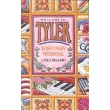 9780373825035 - Wisconsin Wedding (Welcome to Tyler, No. 3)