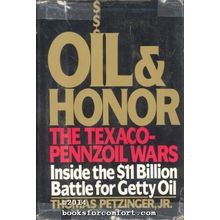 Oil & Honor The Texaco-Pennzoil Wars