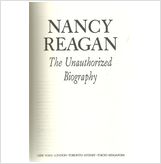 Nancy Reagan, The Unauthorized Biography