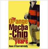 9780862788094 - Ross OCarroll-Kelly: The Orange Mocha-Chip Frappuccino Years
