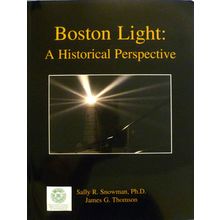 9780967466606 - Boston Light: A historical perspective