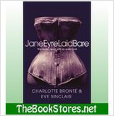 9781447229285 - Jane Eyre Laid Bare: the Classic Novel With An Erotic Twist