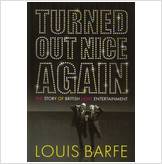 9781843543800 - Turned Out Nice Again: The Story of British Light Entertainment