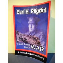 9781926689494 - Freddy Freida Goes to War: A Labrador Natives Story