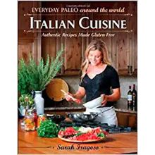 9781936608300 - Everyday paleo around the world Italian cuisine