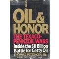 Oil & Honor The Texaco-Pennzoil Wars