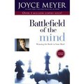 BATTLEFIELD OF THE MIND JOYCE MEYER