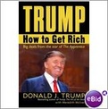Trump How to Get Rich