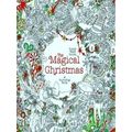 The Magical Christmas: A Colouring Book (Magica...