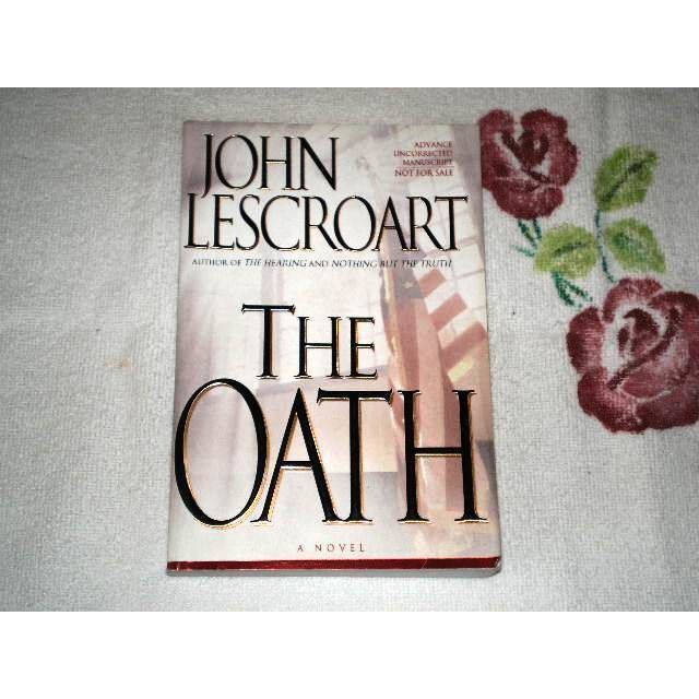 The Oath by John Lescroart on eBid United States | 231789002