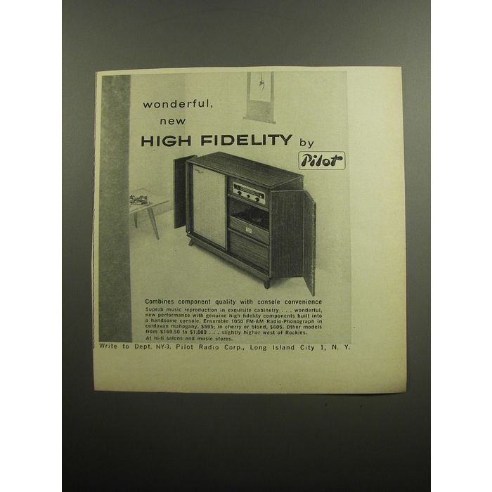 1957 Pilot Ensemble 1050 FM-AM Radio-Phonograph Ad - Wonderful on eBid