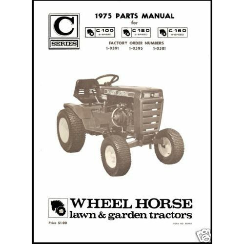 Wheel Horse C series Parts Manual No.C-100 -120 - 160 on eBid United States  | 206493545