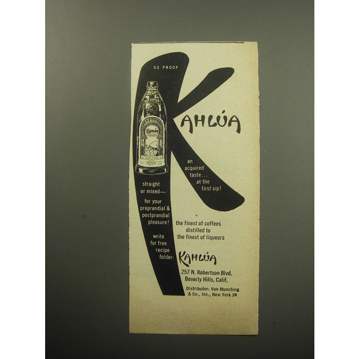 Kahlua Ad 1954 Kahlua Liqueur Ad - Kahlua an acquired taste.. at the first sip on ...