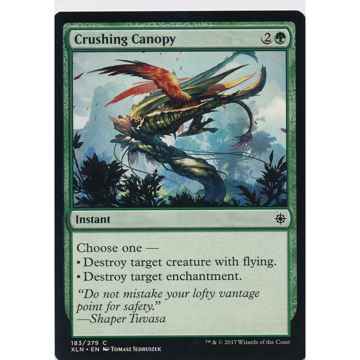 - Ixalan Common 4 x Crushing Canopy 183//279