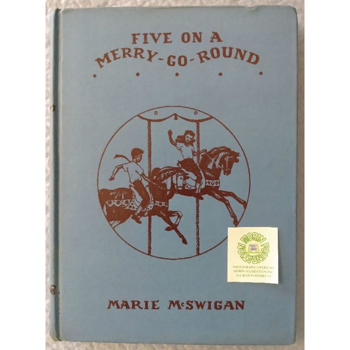 RARE 1946 PRINTING FIVE ON A MERRY-GO-ROUND by MARIE McSWIGAN