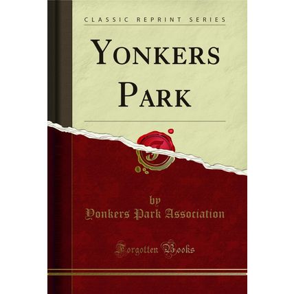 Yonkers Park (Classic Reprint)