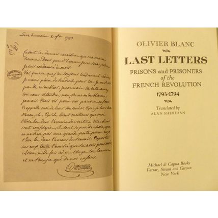 LAST LETTERS PRISONS & PRISONERS OF THE FRENCH REVOLUTION OLIVIER BLANC 1793-94