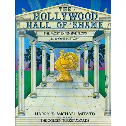 THE HOLLYWOOD HALL OF SHAME 1984 film critique by the Medved brothers