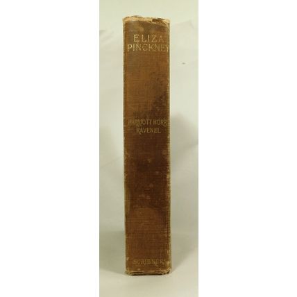 Antique Book Women Of Colonial Revolutionary Times Eliza Pinckney 1902 Ravenel