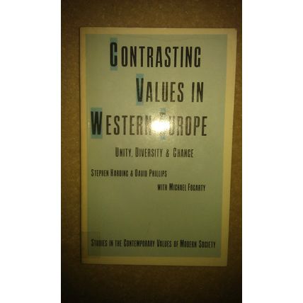 Contrasting Values in Western Europe by Stephen Harding, Michael P. Fogarty,...