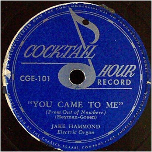 Cocktail Hour 78 #101 - Jake Hammond electric organ - "You Came To Me"