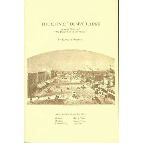 The City of Denver 1888. by Edwards Roberts-1 to 8 lots of 10 copies