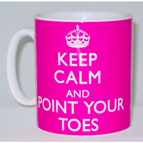 Keep Calm And Point Your Toes Mug Can Personalise Great Ballet Dancer Dance Gift