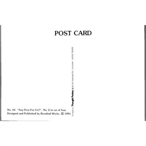 Rosalind J. Wicks postcard 1991 (No.10 - No.2 in set of 4) "Any Post For Us?"