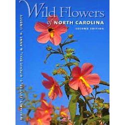 Wild Flowers Of North Carolina, 2Nd Ed
