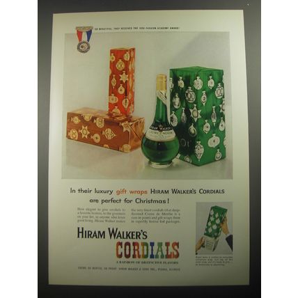 1956 Hiram Walker Cordials Ad - In their luxury gift wraps
