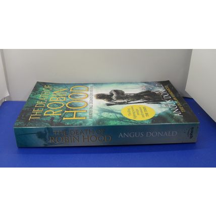 The Death of Robin Hood (Outlaw Chronicles), by Angus Donald | PB tpb VG