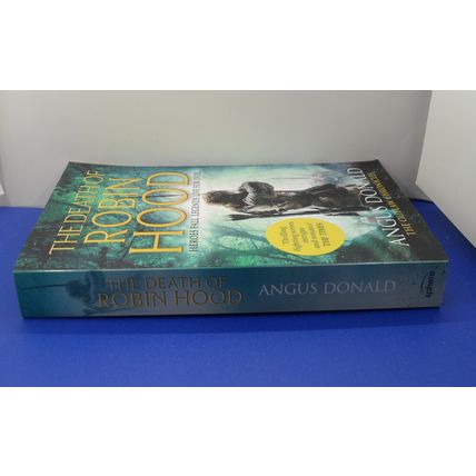 The Death of Robin Hood (Outlaw Chronicles), by Angus Donald | PB tpb VG