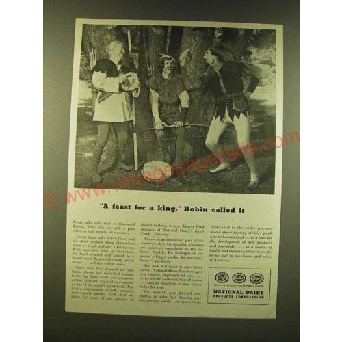 1947 National Dairy Products Corporation Ad - A feast for a king, Robin called