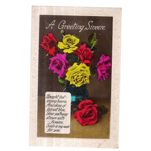 A GREETINGS SINCERE.. used vintage postcard Roses