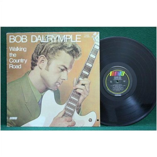 Bob Dalrymple - Walking The Country Road - WST 8508 - VG+