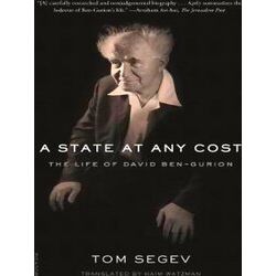 A State at Any Cost The Life of David Bengurion