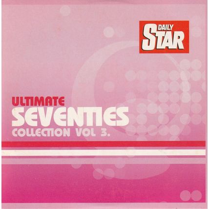 Ultimate Seventies Collection Vol 3. : Promotional CD from the Daily Star