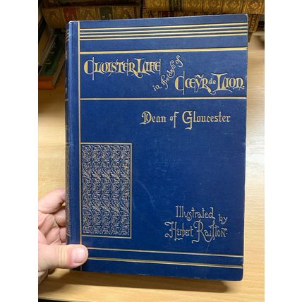 RARE* 1893 "CLOISTER LIFE IN THE DAYS OF COEUR DE LION" ANTIQUE BOOK (P7)