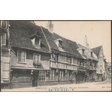 Vieilles Maisons, Rue des Teinturiers, Abbeville, c.1920 - Crété Neurdein CPA