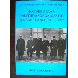 Honderd Jaar Politievakorganisatie