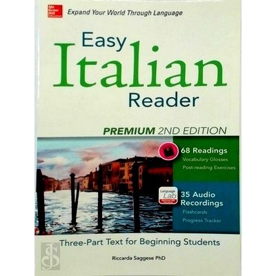 Easy Italian Reader A Three-Part Text for Beginning Students by Riccarda Saggese