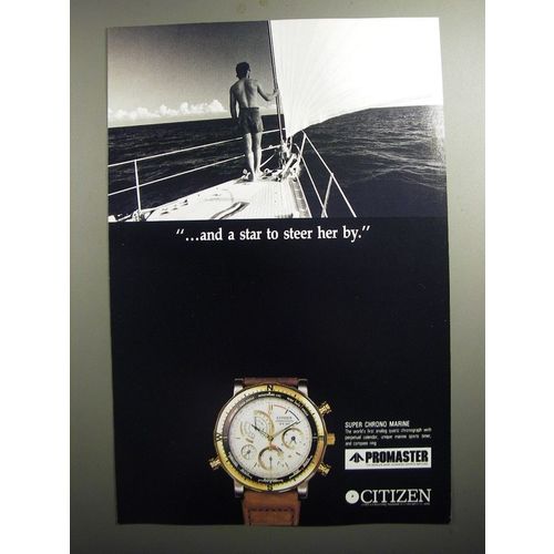 1991 Citizen Super Chrono Marine Watch Ad - and a star to steer her by