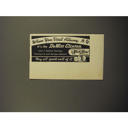 1951 DeWitt Clinton Hotel Ad - When you visit Albany, N.Y.