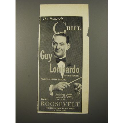 1954 Hotel Roosevelt Ad - The Roosevelt Grill Guy Lombardo and his orchestra