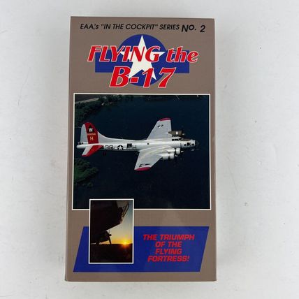 EAA Flying the B-17 The Triumph of the Flying Fortress VHS Video Tape