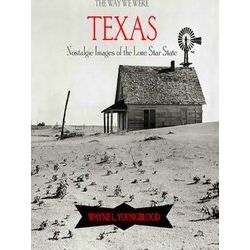 The Way We Were Texas