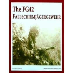 The Fg42 Fallschirmjagergewehr