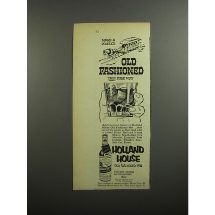 1954 Holland House Old Fashioned Mix Ad - Make a perfect Old Fashioned