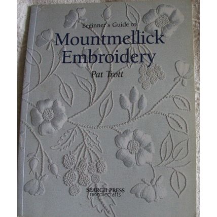Beginner's Guide to Mountmellick Embroidery