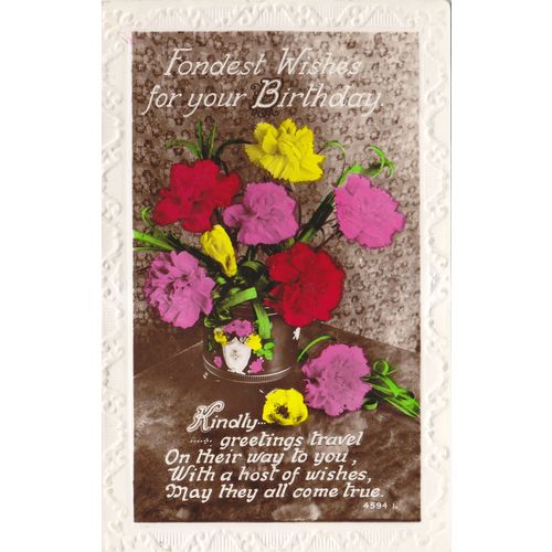 Vintage Colour Postcard - Fondest Wishes For Your Birthday - Carnations 4594